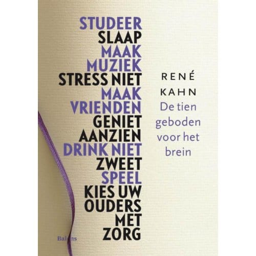 De Tien Geboden Voor Het Brein - Rene Kahn