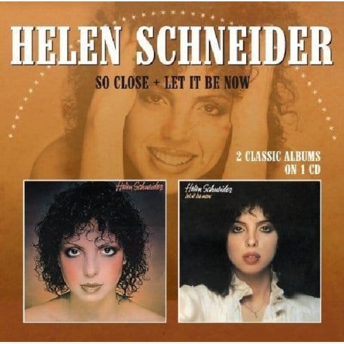 So Close/Let It Be Now - Helen Schneider