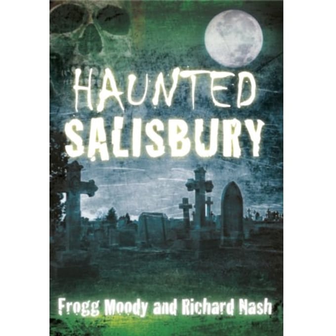 Haunted Salisbury - Frogg Moody