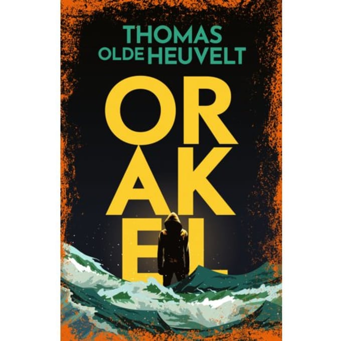Orakel - Thomas Olde Heuvelt