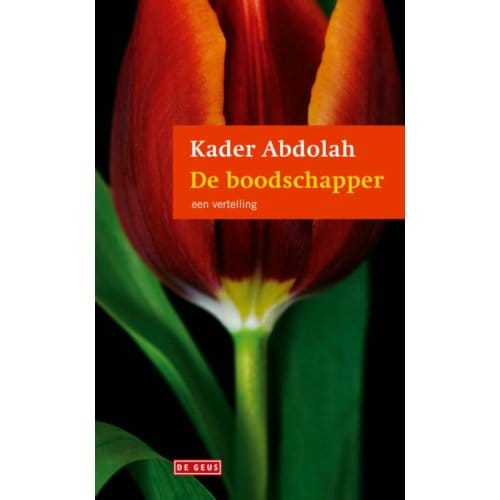 De Boodschapper - Kader Abdolah