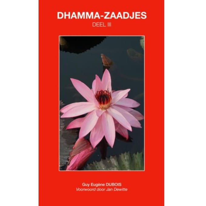 Dhamma-Zaadjes - Guy Eugène Dubois
