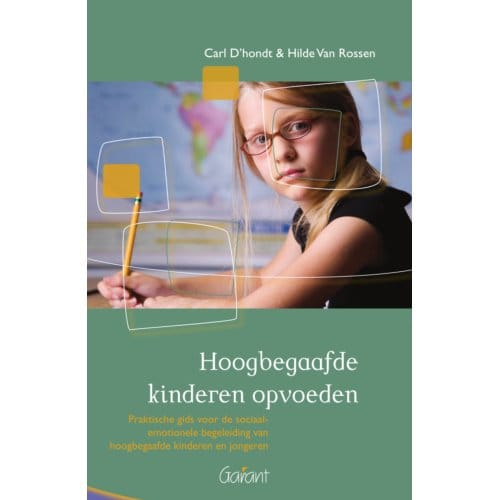Hoogbegaafde Kinderen Opvoeden - Carl D'hondt