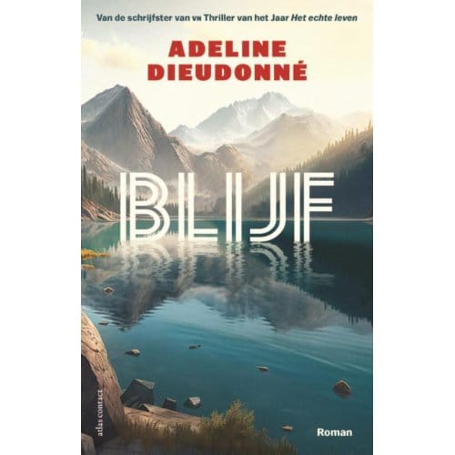 Blijf - Adeline Dieudonné