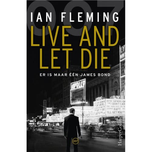 Live And Let Die - James Bond - Ian Fleming