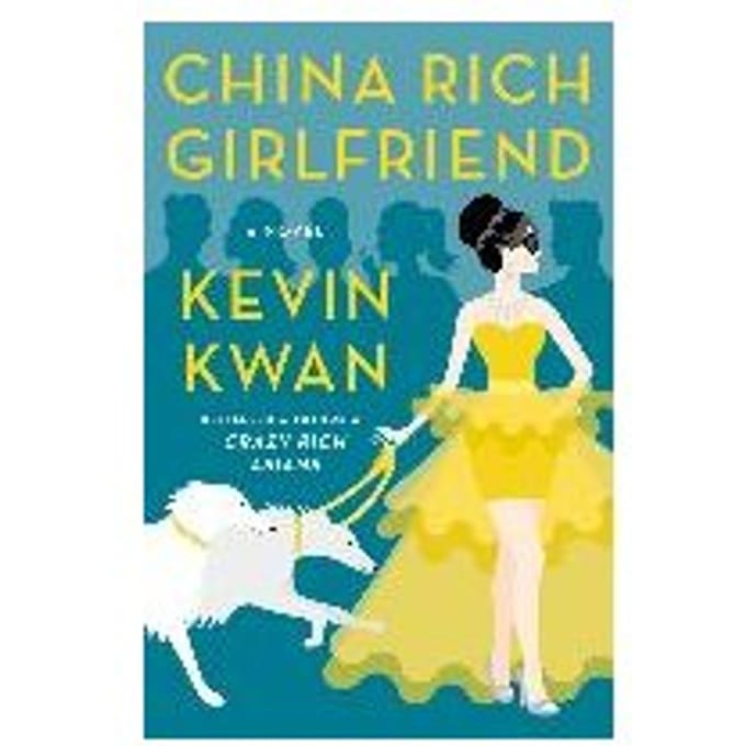 China Rich Girlfriend - Kevin Kwan