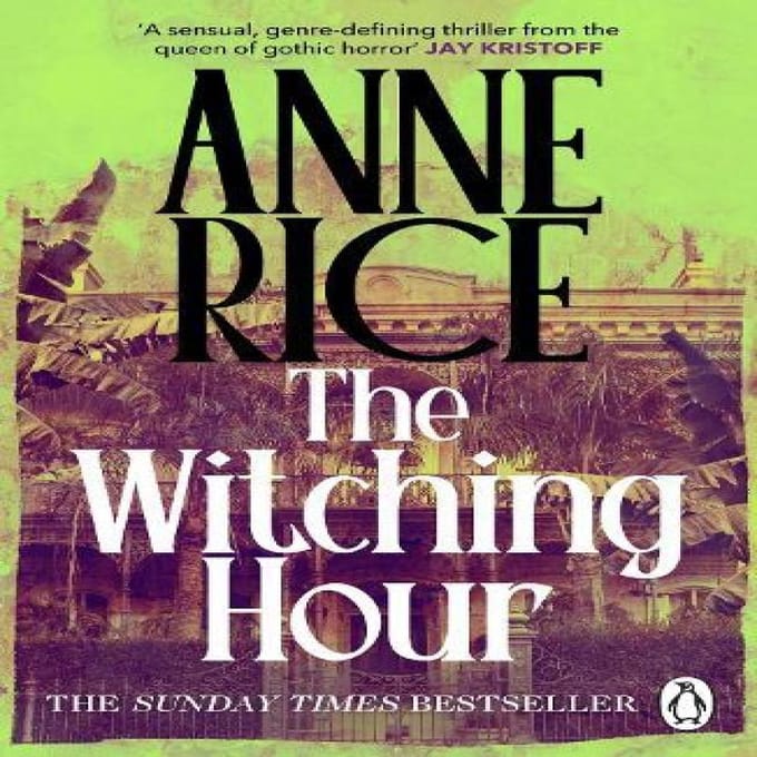 The Witching Hour door Anne Rice Paperback Boek 9781804952849