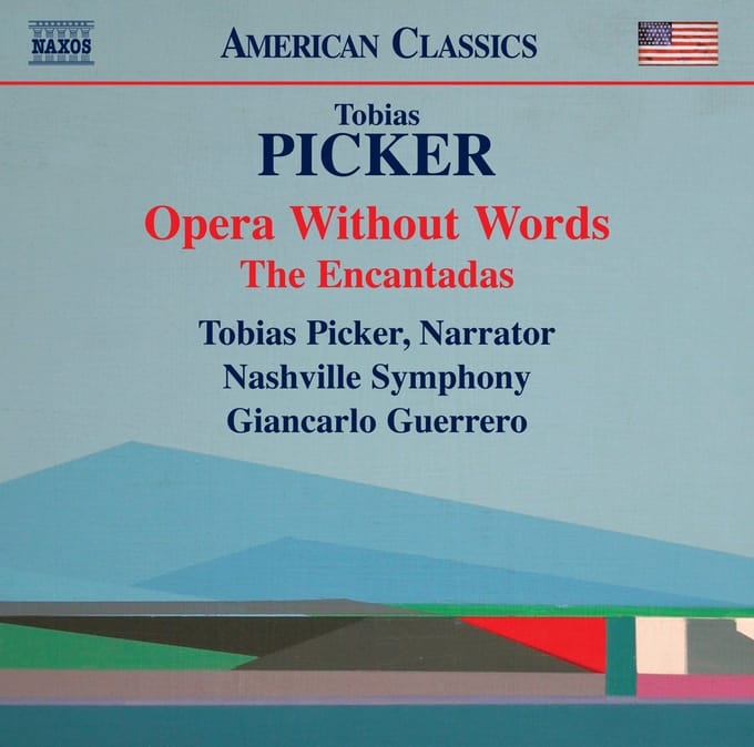 Nashville Symphony Orchestra, Giancarlo Guerrero - Picker: Opera Without Words | The Encantadas (CD)