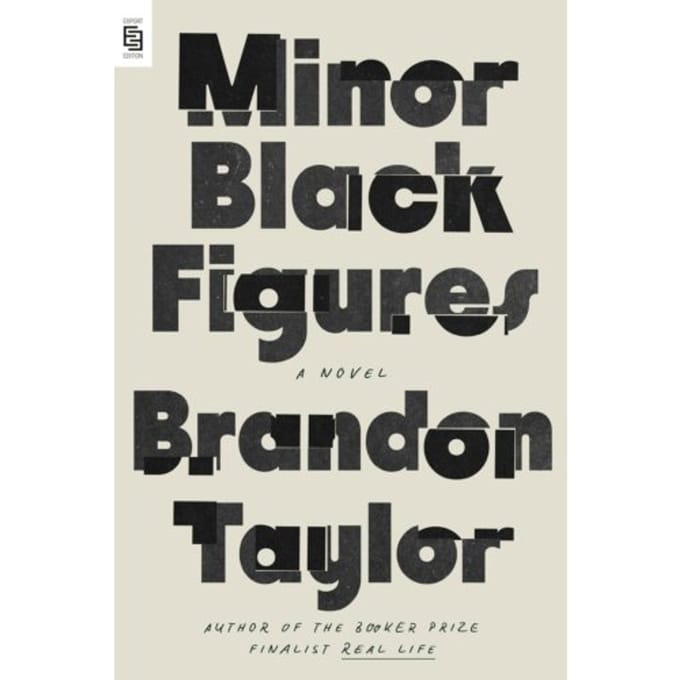 Minor Black Figures - Brandon Taylor