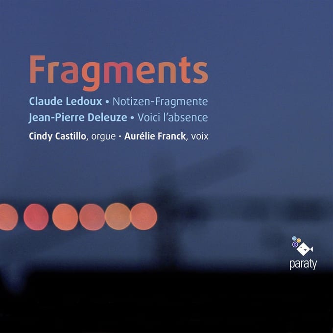 Cindy Castillo & Aurélie Franck - Deleuze: Fragments (CD)