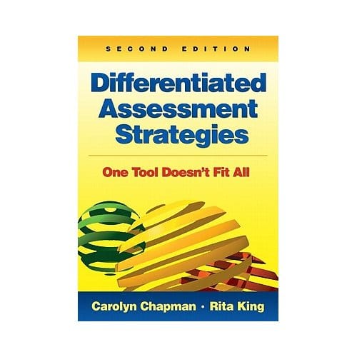 Differentiated Assessment Strategies: One Tool Doesn't Fit All - Chapman