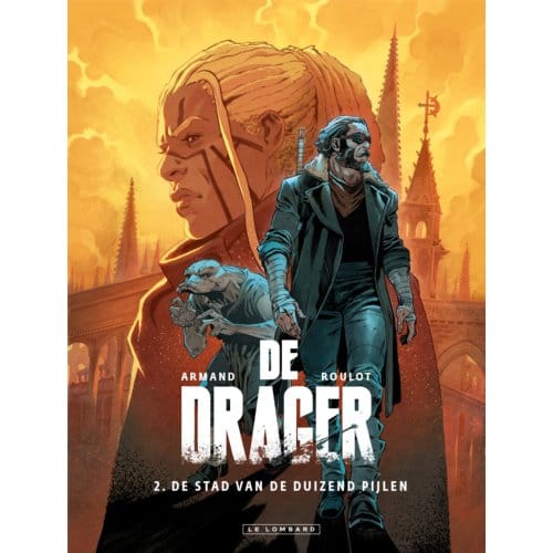 De Stad Van De Duizend Pijlen - De Drager - Tristan Roulot