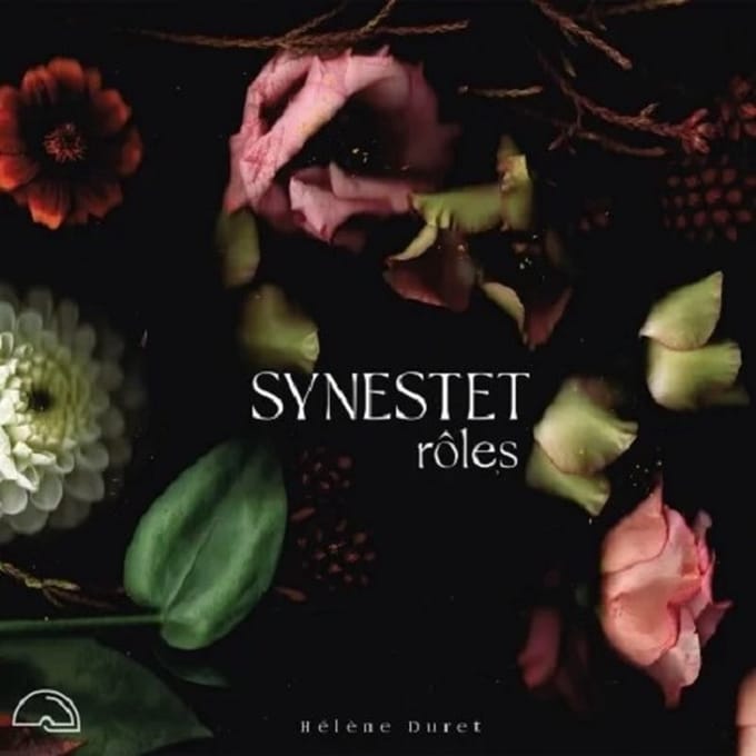 Hélène Duret, Sylvain Debaisieux, Benjamin Sauze - Synestet Rôles (CD)
