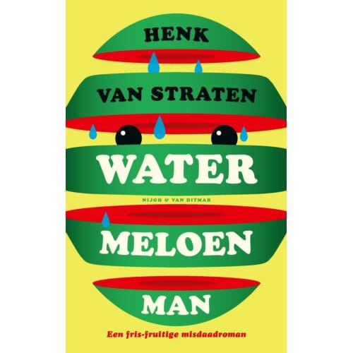 Watermeloenman - Henk van Straten
