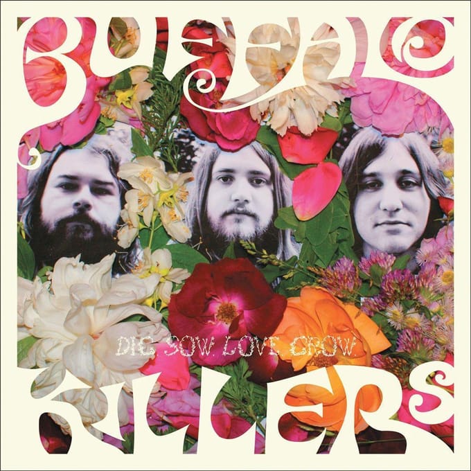 Buffalo Killers - Dig.Sow.Love.Grow