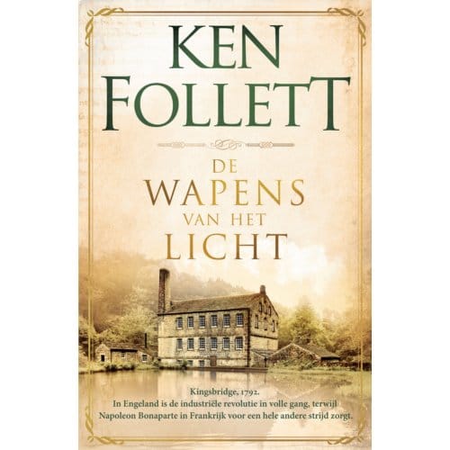 De Wapens Van Het Licht - Kingsbridge - Ken Follett