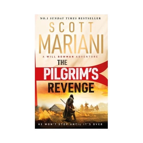 The Pilgrim's Revenge - Will Bowman Series - Scott Mariani