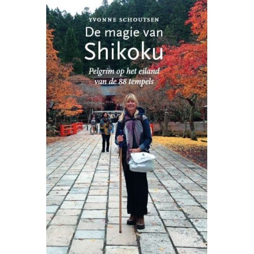 De Magie Van Shikoku - Yvonne Schoutsen