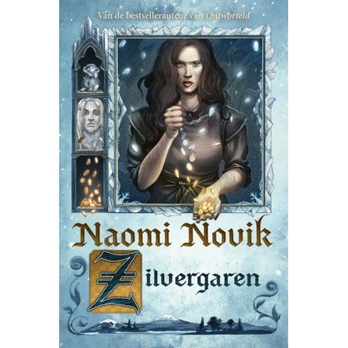 Zilvergaren (Pod) - Naomi Novik
