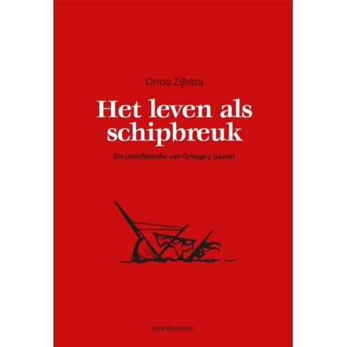 Het Leven Als Schipbreuk - Onno Zijlstra