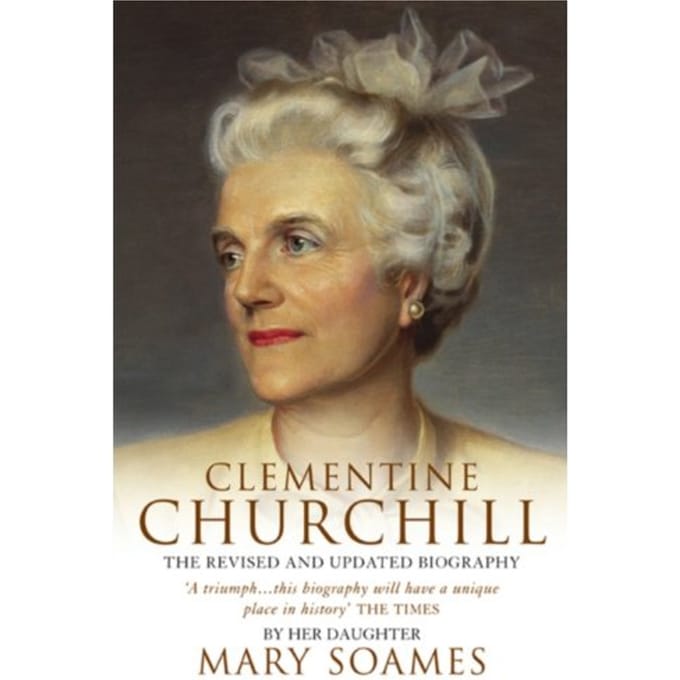 Clementine Churchill - Mary Soames