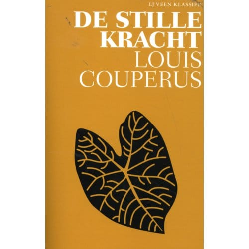 De Stille Kracht - Lj Veen Klassiek - Louis Couperus