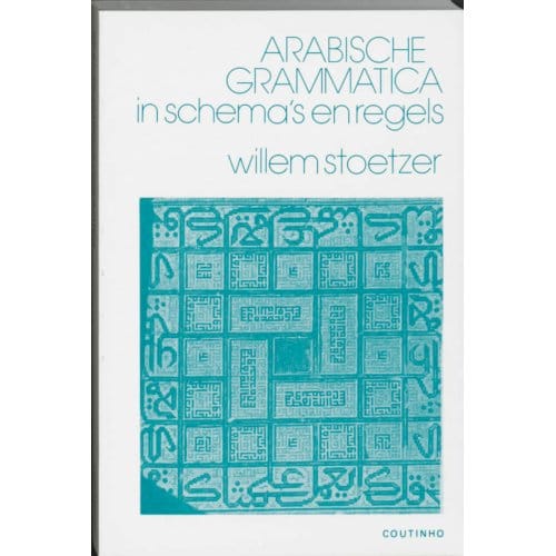 Arabische Grammatica In Schema's En Regels - W. Stoetzer
