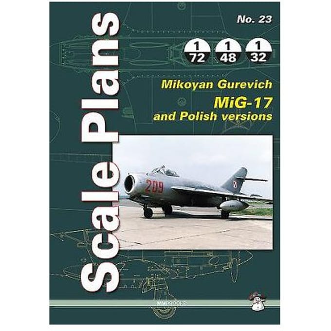 Scale Plans No. 23 Mikoyan Gurevitch Mig-17 - Karnas, Dariusz