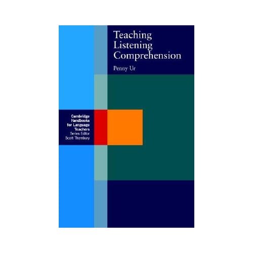 Teaching Listening Comprehension - Penny Ur