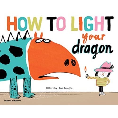 How To Light Your Dragon - Life With Dragon - Didier Lévy