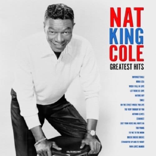 Greatest Hits - Nat King Cole