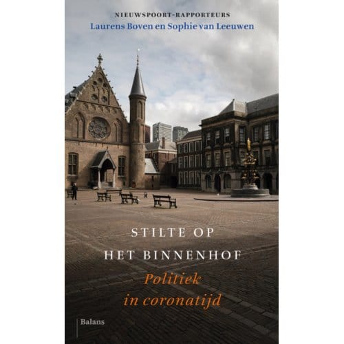 Stilte Op Het Binnenhof - Laurens Boven