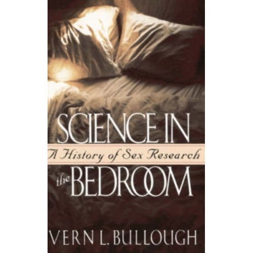 Science In The Bedroom - Bullough, Vern L.