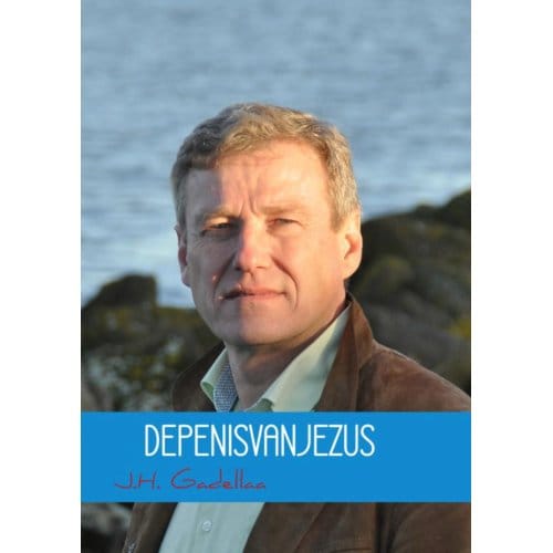 Depenisvanjezus - J.H. Gadellaa