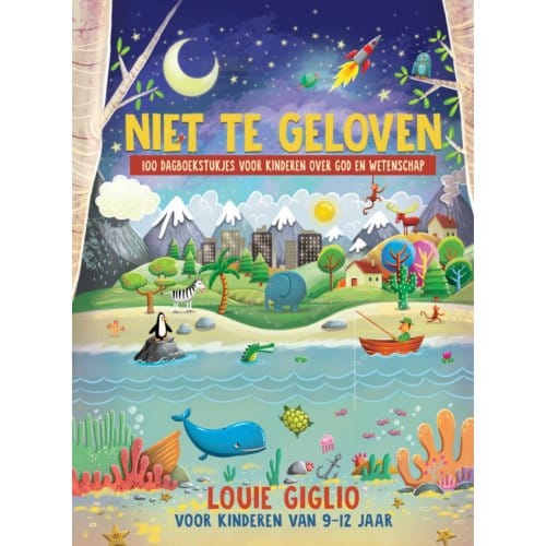 Niet Te Geloven - Louie Giglio