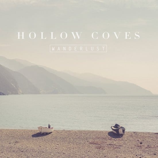 Hollow Coves - Wanderlust LP