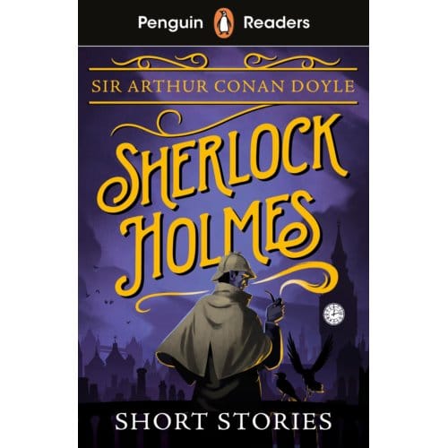 Penguin Readers Level 3: Sherlock Holmes Short Stories (Elt Graded Reader) - Penguin Readers - Arthur Conan Doyle