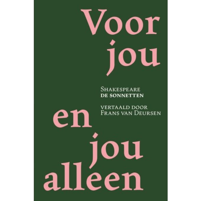 Voor Jou En Jou Alleen - William Shakespeare