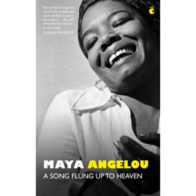 A Song Flung Up To Heaven - Dr Maya Angelou