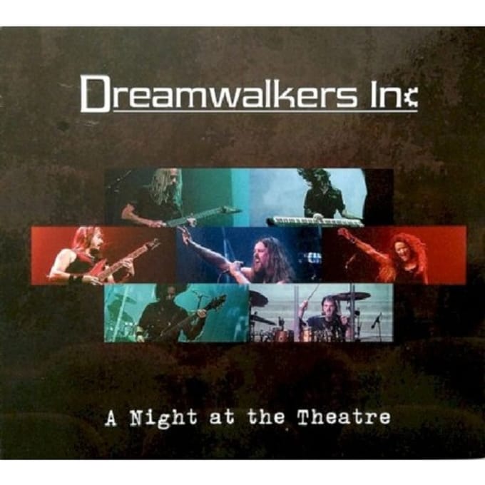 Dreamwalkers Inc - A Night At The Theatre (CD)