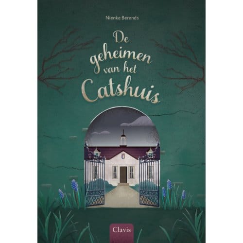 De Geheimen Van Het Catshuis - Nienke Berends
