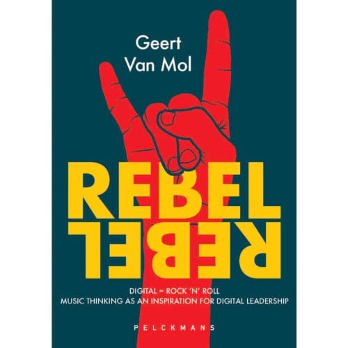 Rebel Rebel - Geert van Mol