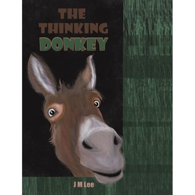 The Thinking Donkey - J M Lee