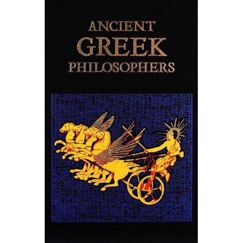 Ancient Greek Philosophers - Leather-Bound Classics - Editors of Canterbury Classics