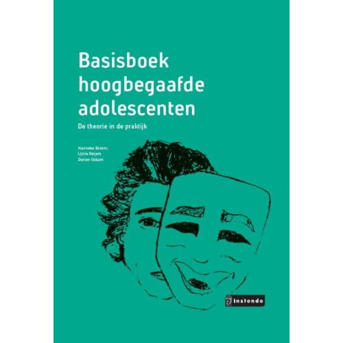 Basisboek Hoogbegaafde Adolescenten - Hanneke Berens