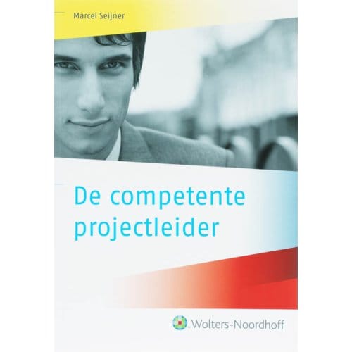 De Competente Projectleider - M. Seijner