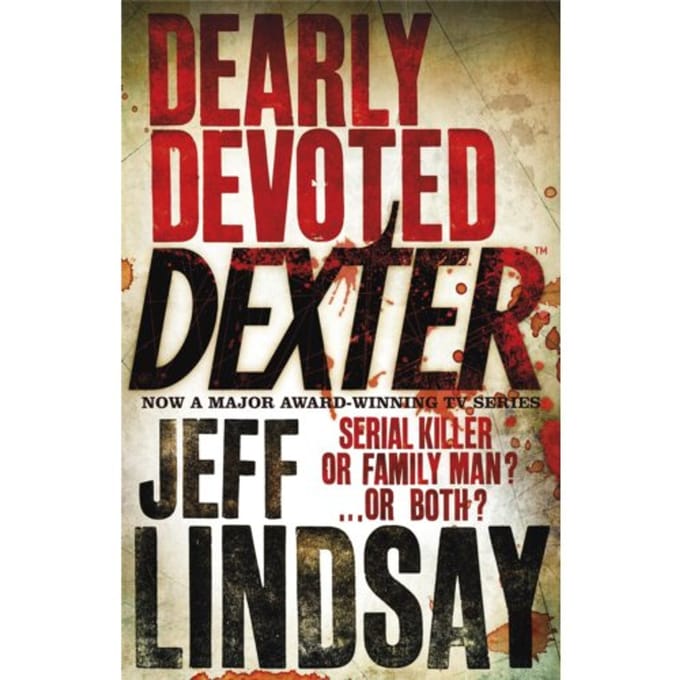 Liefdevol toegewijd Dexter door Jeff Lindsay Paperback Boek 9780752877884