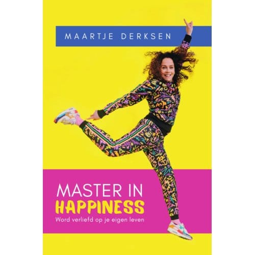 Master In Happiness - Maartje Derksen