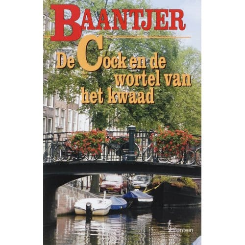 De Cock En De Wortel Van Het Kwaad - Baantjer - A.C. Baantjer