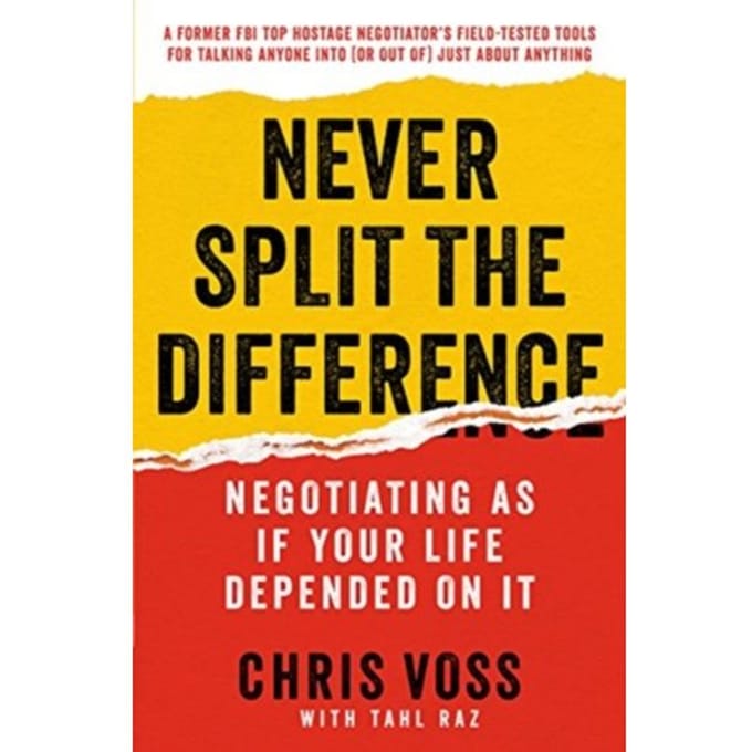 Never Split The Difference - Chris Voss
